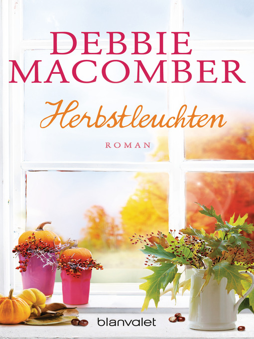 Title details for Herbstleuchten by Debbie Macomber - Available